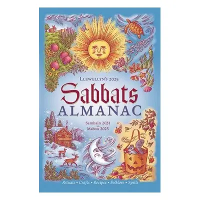 Llewellyn's 2025 Sabbats Almanac - Llewellyn