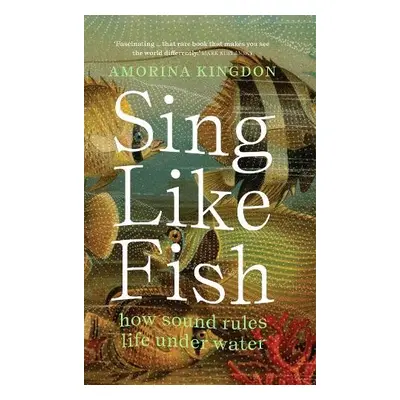 Sing Like Fish - Kingdon, Amorina