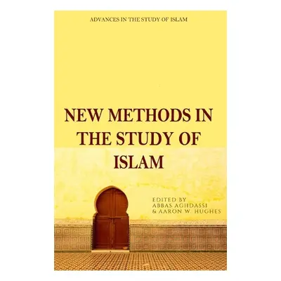 New Methods in the Study of Islam