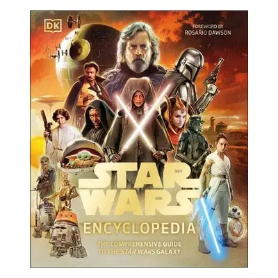 Star Wars Encyclopedia - Brooks, Dan a Crouse, Megan a Richau, Amy a Ratcliffe, Amy a Wainerdi, 