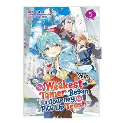 Weakest Tamer Began a Journey to Pick Up Trash (Manga) Vol. 5 - Honobonoru500