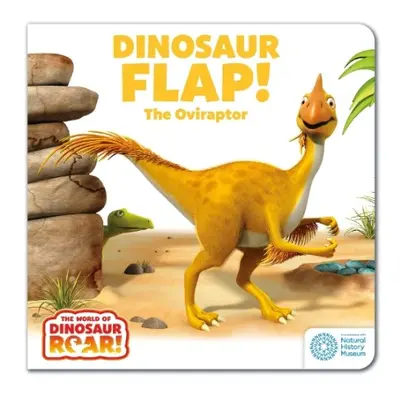 World of Dinosaur Roar!: Dinosaur Flap! The Oviraptor - Curtis, Peter