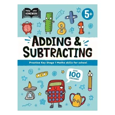 Help With Homework: Age 5+ Adding a Subtracting - Autumn Publishing