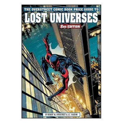 Overstreet Comic Book Price Guide To Lost Universes #2 - Overstreet, Robert M. a Vaughn, J. C.