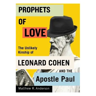 Prophets of Love - Anderson, Matthew R.