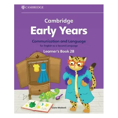 Cambridge Early Years Communication and Language for English as a Second Language Learner's Book