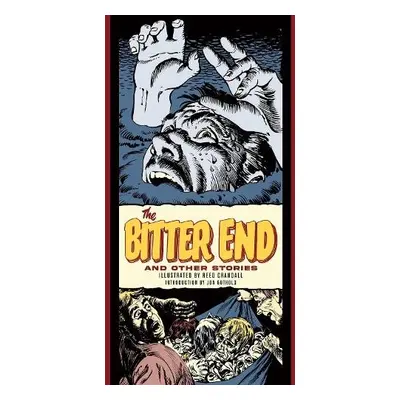 Bitter End and Other Stories - Crandall, Reed a Feldstein, Al