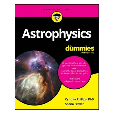 Astrophysics For Dummies - Phillips, Cynthia a Priwer, Shana