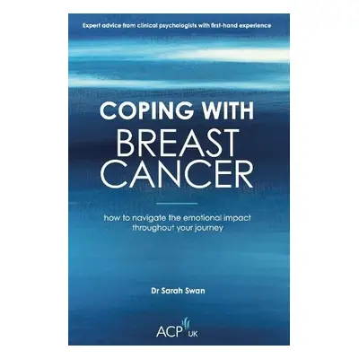 Coping With Breast Cancer - Swan, Sarah