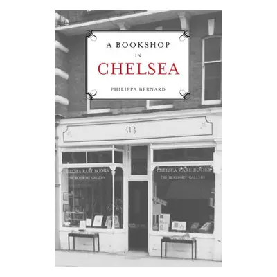 Bookshop in Chelsea - Bernard, Philippa