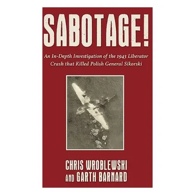 Sabotage! - Wroblewski, Chris a Barnard, Garth