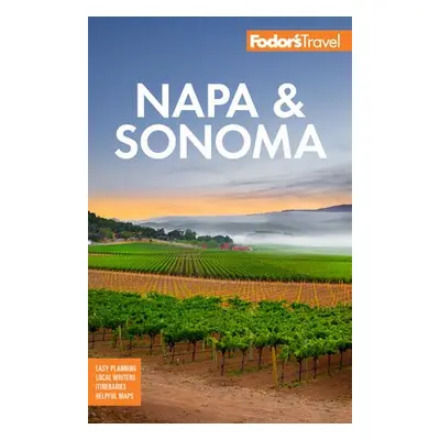 Fodor's Napa a Sonoma - Fodor's Travel Guides