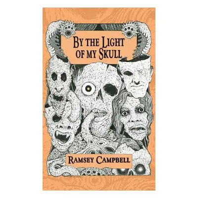 By the Light of My Skull - Campbell, Ramsey