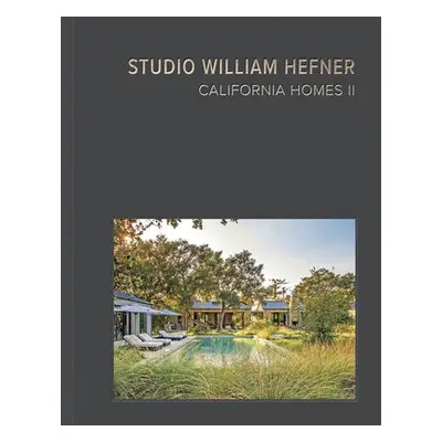 California Homes II - Studio William Hefner