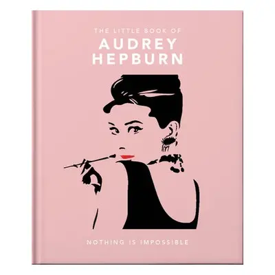 Little Guide to Audrey Hepburn - Orange Hippo!