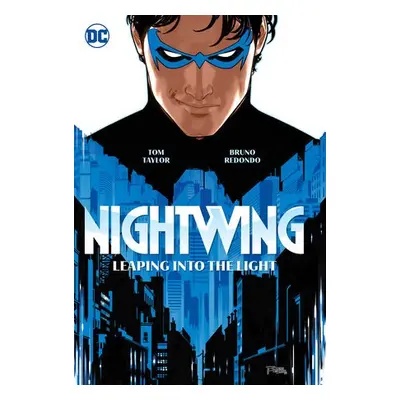 Nightwing Vol. 1: Leaping into the Light - Taylor, Tom a Redondo, Bruno