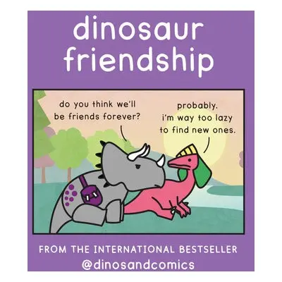 Dinosaur Friendship - Stewart, James