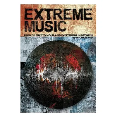 Extreme Music - Tau, Michael