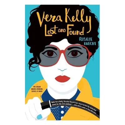 Vera Kelly Lost and Found - Knecht, Rosalie