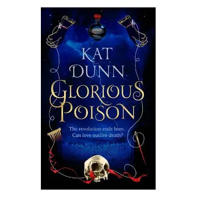 Glorious Poison - Dunn, Kat