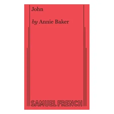 John - Baker, Annie