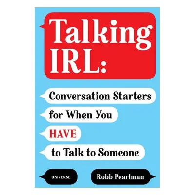 Talking IRL - Pearlman, Robb