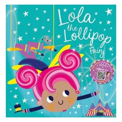 Lola the Lollipop Fairy - Bugbird, Tim a Ideas, Make Believe