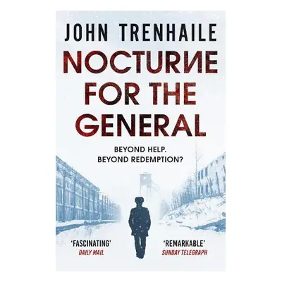 Nocturne for the General - Trenhaile, John