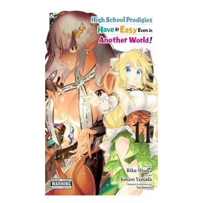 High School Prodigies Have It Easy Even in Another World!, Vol. 11 (manga) - Misora, Riku