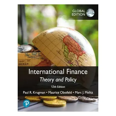 International Finance: Theory and Policy, Global Edition - Krugman, Paul a Obstfeld, Maurice a M