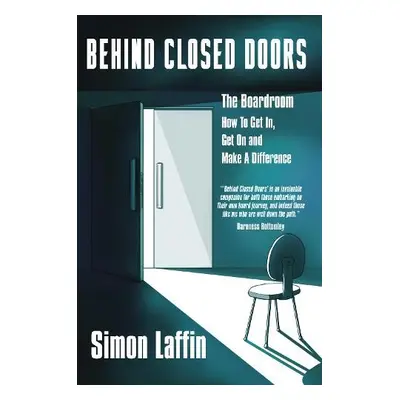 Behind Closed Doors - Laffin, Simon