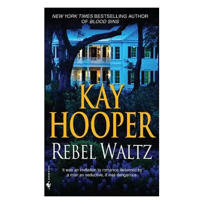 Rebel Waltz - Hooper, Kay