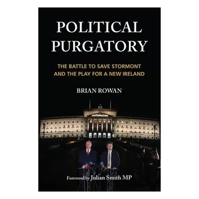 Political Purgatory - Rowan, Brian