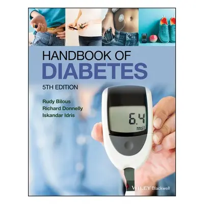 Handbook of Diabetes - Bilous, Rudy (Newcastle University, UK) a Donnelly, Richard (University o