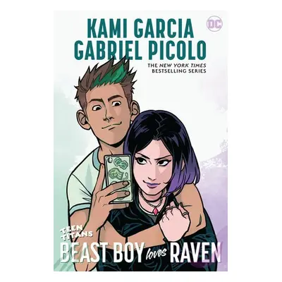 Teen Titans: Beast Boy Loves Raven - Garcia, Kami a Picolo, Gabriel