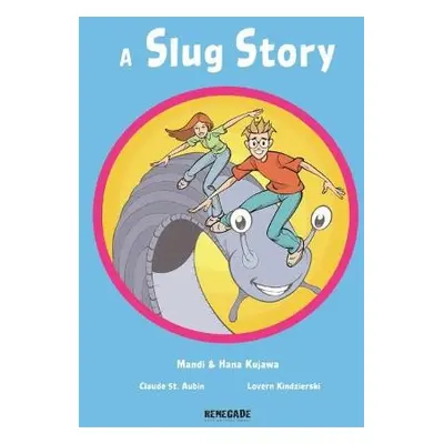 Slug Story - Kujawa, Mandi