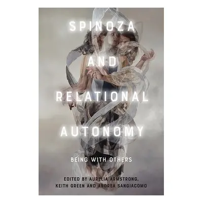 Spinoza and Relational Autonomy