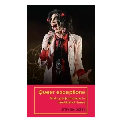 Queer Exceptions - Greer, Stephen