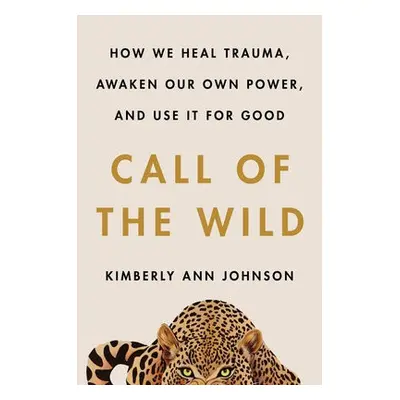 Call of the Wild - Johnson, Kimberly Ann