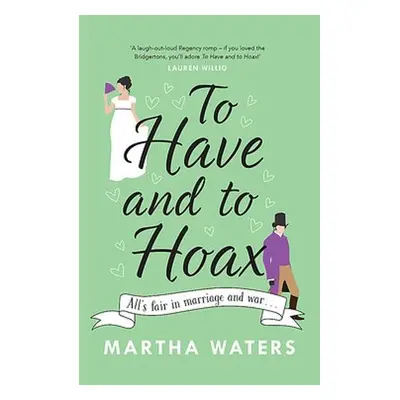 To Have and to Hoax - Waters, Martha