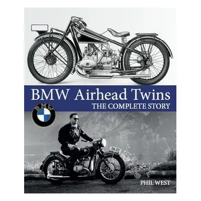 BMW Airhead Twins - West, Phil