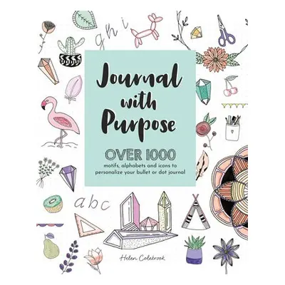 Journal with Purpose - Colebrook, Helen (Author)