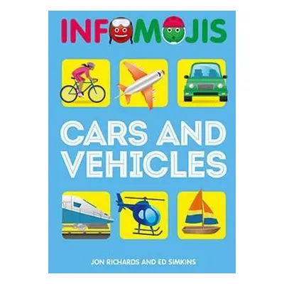 Infomojis: Cars and Vehicles - Richards, Jon a Simkins, Ed