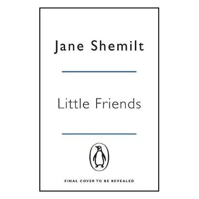 Little Friends - Shemilt, Jane