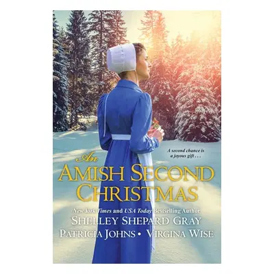 Amish Second Christmas, An - Gray, Shelley Shepard a Johns, Patricia