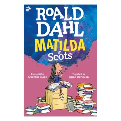 Matilda in Scots - Dahl, Roald