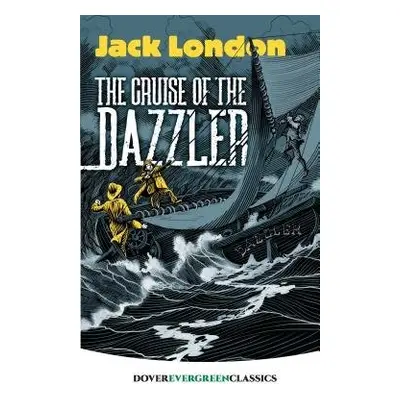 The Cruise of the Dazzler - London, Jack