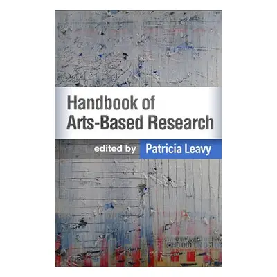 Handbook of Arts-Based Research