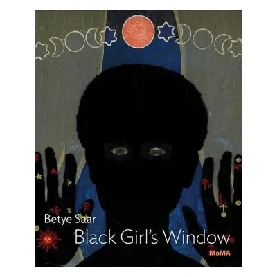 Saar: Black Girl’s Window - Cherix, Christophe a Adler, Esther