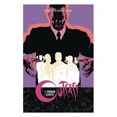 Outcast by Kirkman a Azaceta Volume 7 - Kirkman, Robert